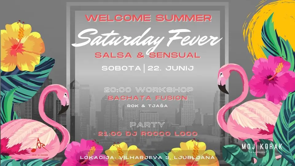 Read more about the article SATURDAY FEVER – WELCOME SUMMER